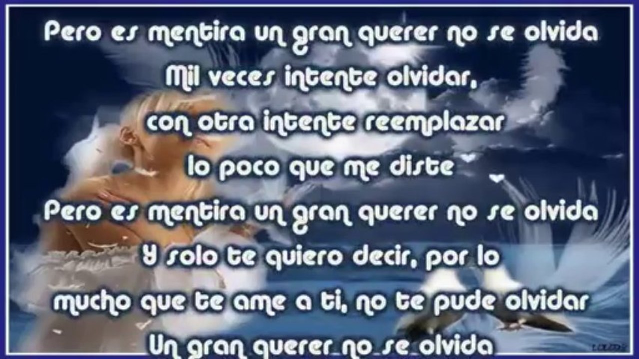 Un gran querer no se olvida    Chili Fernandez    Con letra