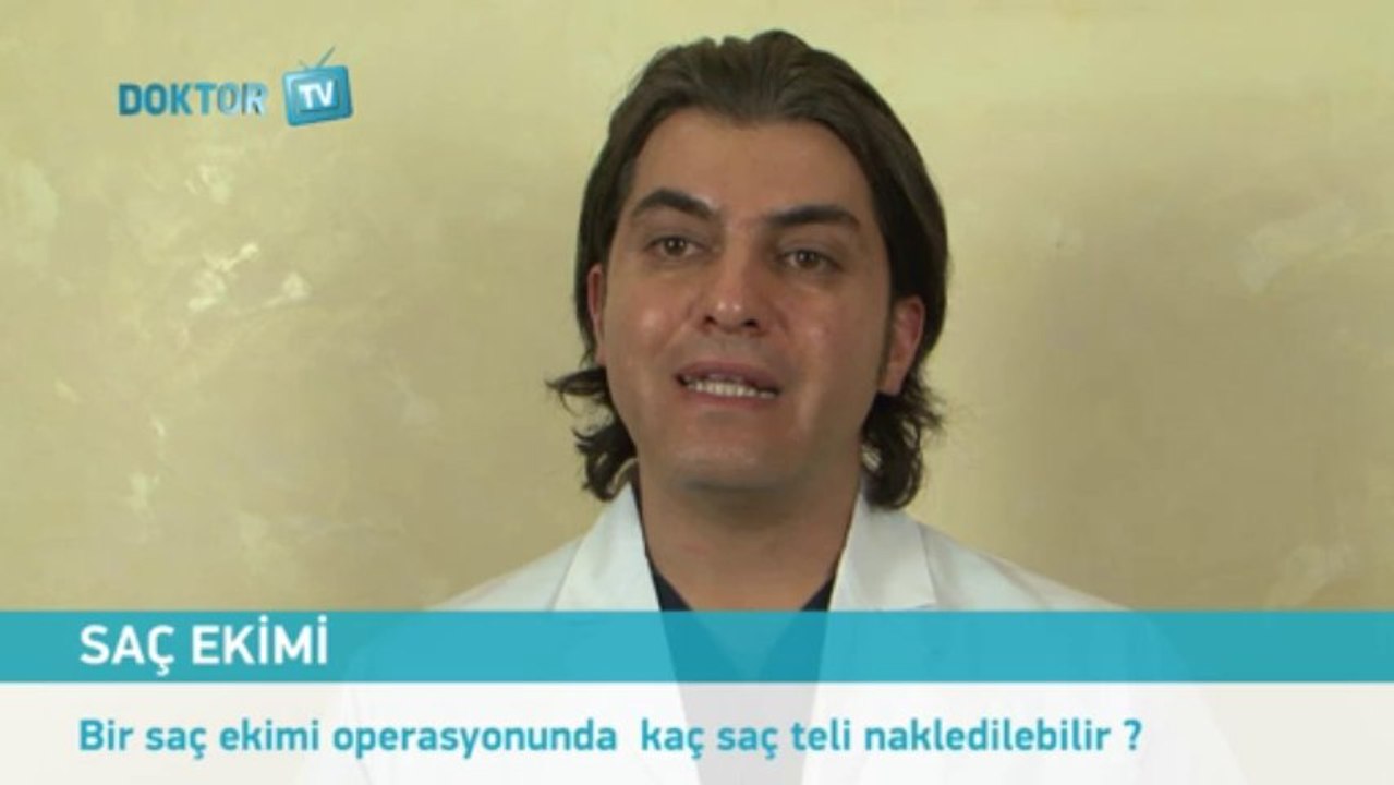 Bir saç ekimi operasyonunda kaç saç teli nakled...