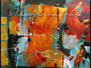 Carole Bressan "Le geste poétique" / Peintures