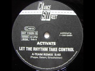 Activate - Let The Rhythm Take Control (A-Team Remix)