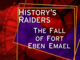 15-The Capture of Fort Eben Emael