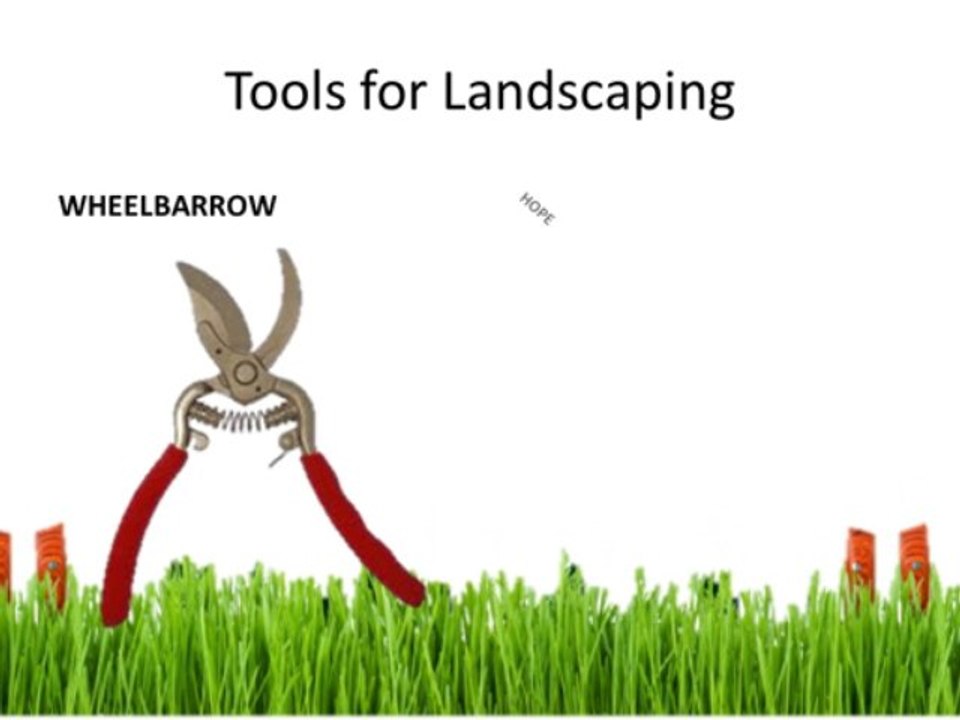 Know your basic Gardening Tools for Proper Landscaping