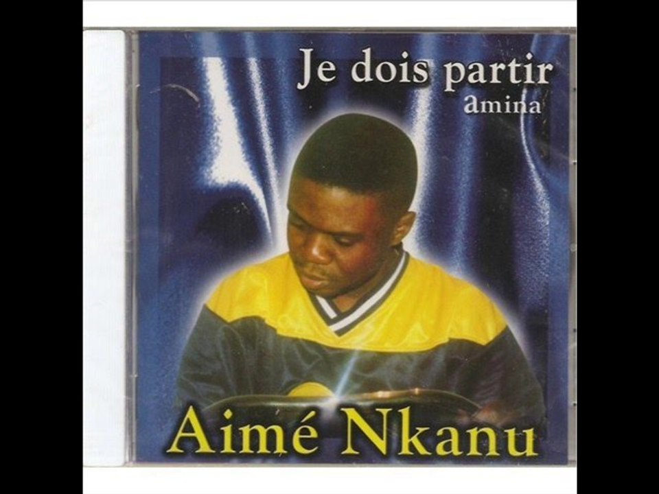 Aime Nkanu - Eternel Mon Berger