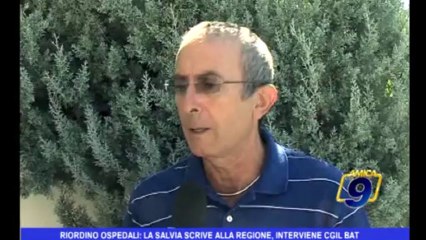 Download Video: Riordino Ospedali: La Salvia scrive alla Regione, interviene CGIL BAT