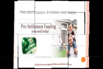 The Promotional Settlement Funding and Pre Settlement Loan at TopNotch