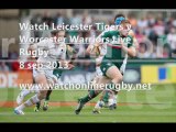 See OnlineLeicester Tigers vs Worcester Warriors Rugby