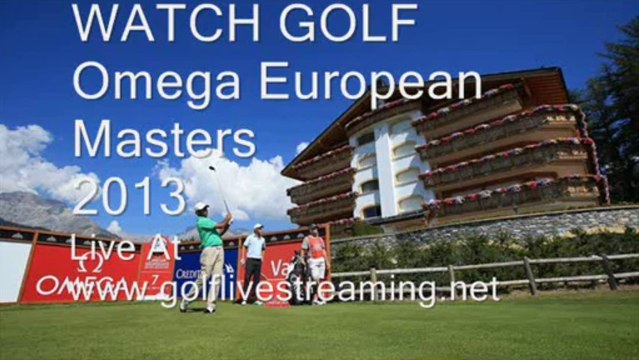Golf Omega European Masters Sep 5 - Sep 8 Live Online Streaming Now