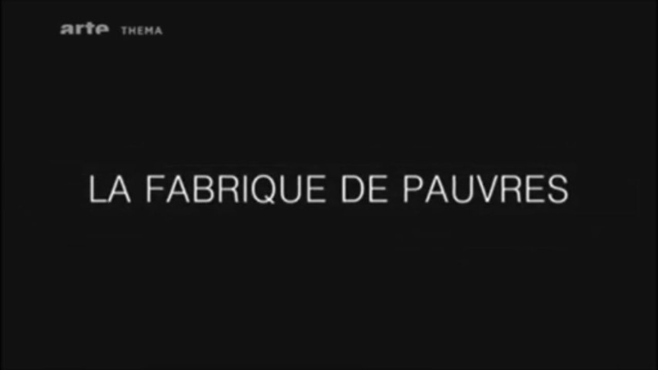 Itinérance et pauvreté - 15 - La pauvreté en questions-(2) - La fabrique des pauvres-(1)