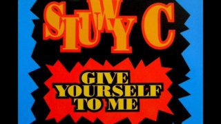 Stuwy C - Give Yourself To Me (Extended 12-inch Version)