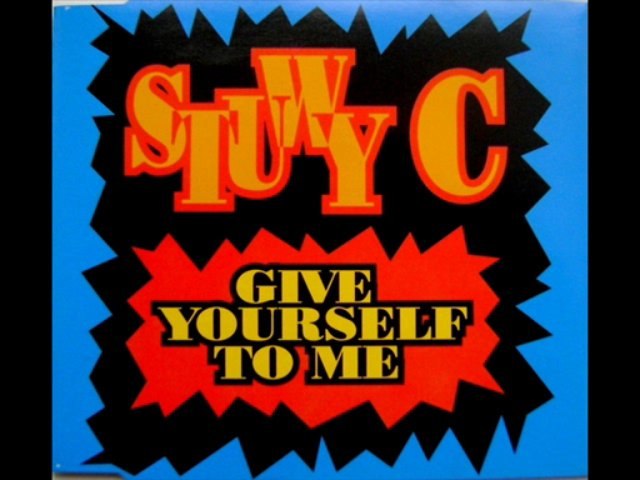 Stuwy C - Give Yourself To Me (Extended 12-inch Version)
