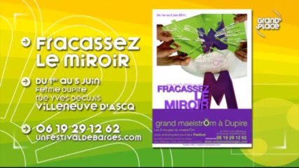 Grand'Place - jeudi 26 mai 2011 - Partie 2