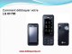 Déblocage LG  KF700 | Comment débloquer votre LG  KF700 | Comment Deblocage Telephone Portable LG