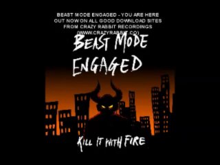 Beast Mode Engaged - You Are Here - Electro house out soon on all good download sites !