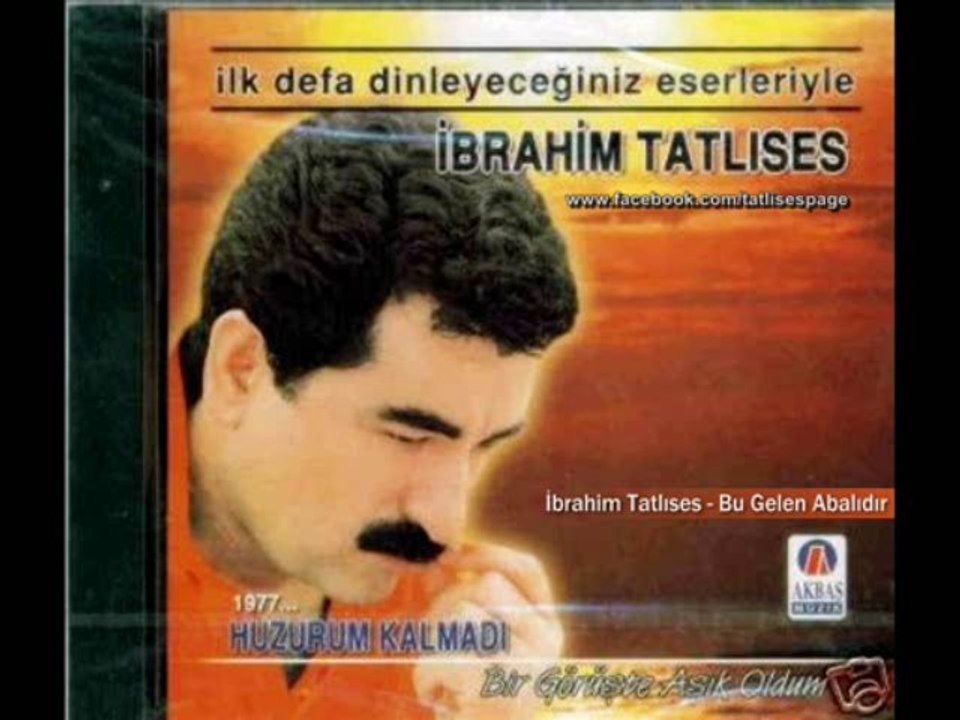 İbrahim Tatlıses - Bu Gelen Abalıdır