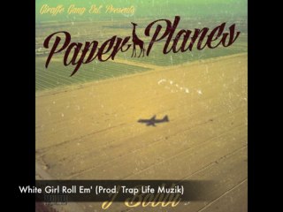 J Bobbi - White Girl Roll Em' (Prod. Trap Life Muzik)