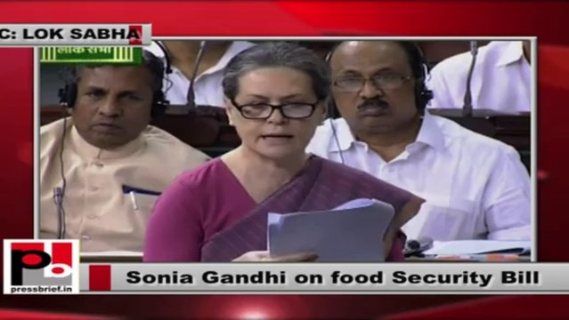 Food Security Bill is India's chance to make history, says Sonia Gandhi in Lok Sabha