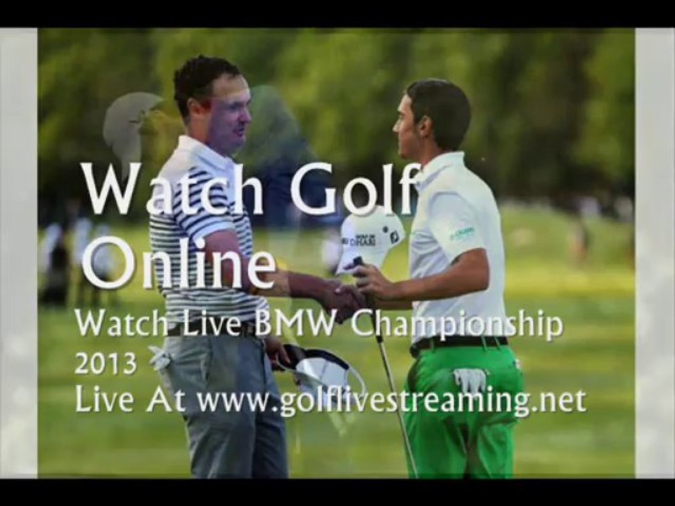 Golf BMW Championship 2013 Live Streaming