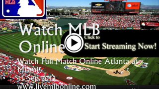 See Online MLB Atlanta at Miami