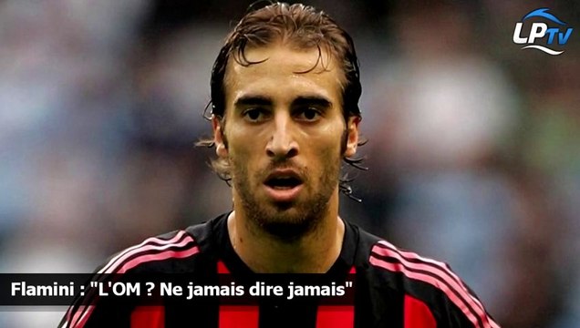 Flamini : L'OM ? Ne jamais dire jamais