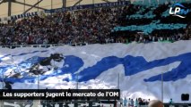 Les supporters jugent le mercato de l'OM