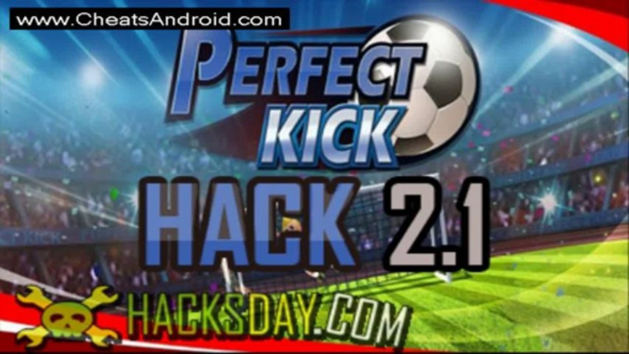 Perfect Kick Hack for Android and iOS [No root or Jailbreak][Download 2013]
