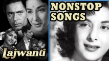 Lajwanti | Non Stop Songs | Nargis, Balraj Sahni