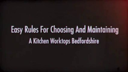 Kitchen worktops Bedfordshire