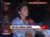 RİVA'DAKİ ORMAN KAMPINDA SON DURUM