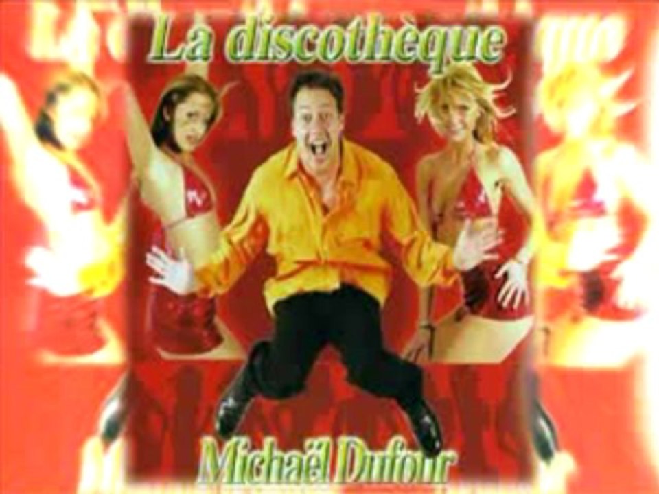 michael dufour - Single la discothèque 2005