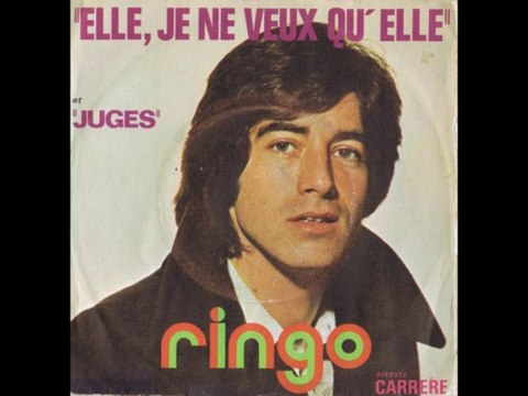 RINGO ELLE JE NE VEUX QU'ELLE