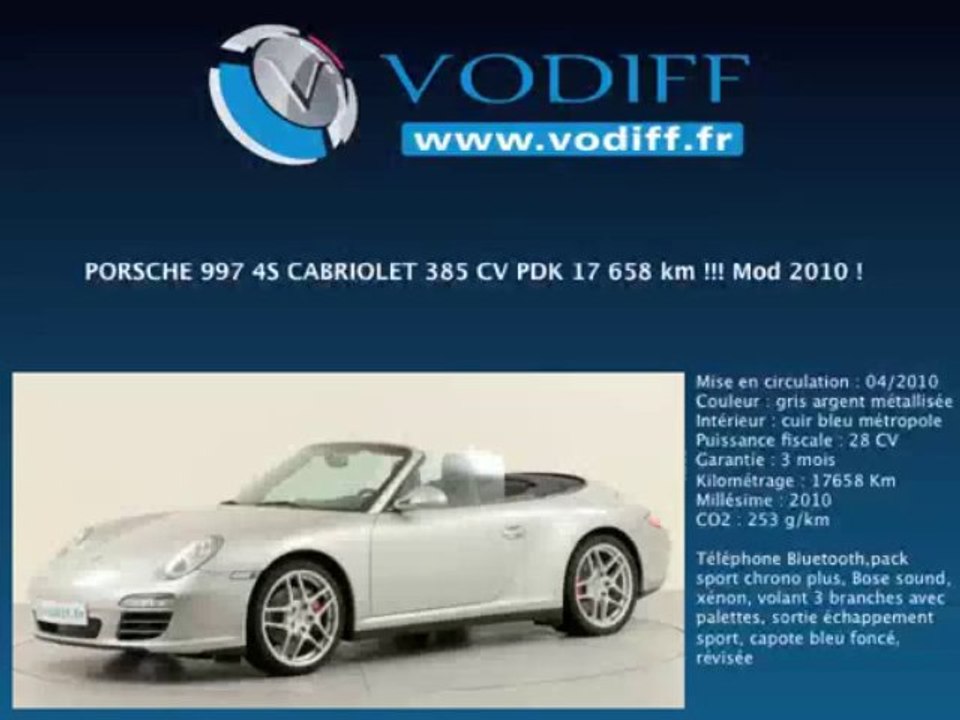 VODIFF : PORSCHE OCCASION ALSACE : PORSCHE 997 4S CABRIOLET 385 CV PDK 17 658 km !!! Mod 2010 !