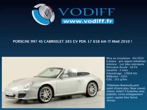 VODIFF : PORSCHE OCCASION ALSACE : PORSCHE 997 4S CABRIOLET 385 CV PDK 17 658 km !!! Mod 2010 !