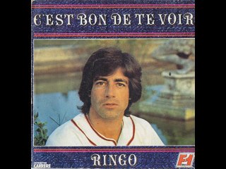 RINGO C'EST BON DE TE VOIR