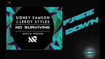 Sidney Samson & Leroy Styles - No Surviving (Original Mix)