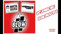 Martin Solveig & Laidback Luke - Blow (Original Mix)