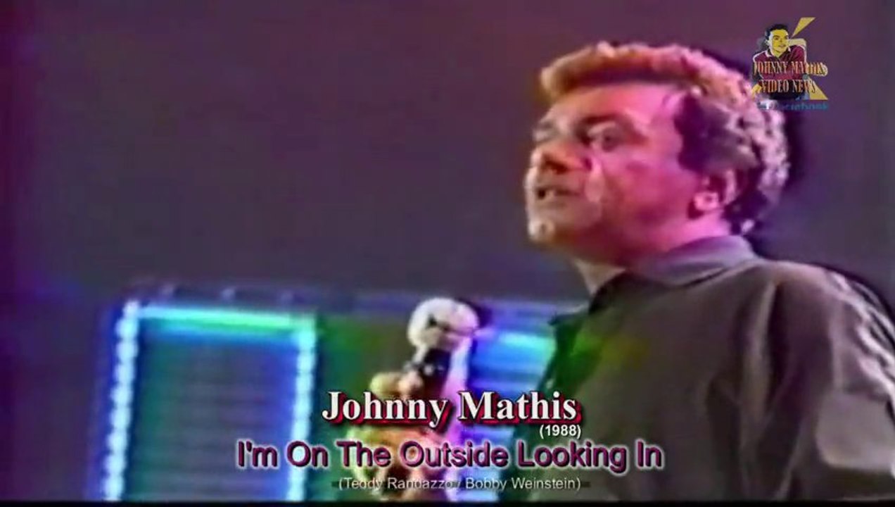 Johnny Mathis - I'm on the Outside Looking In