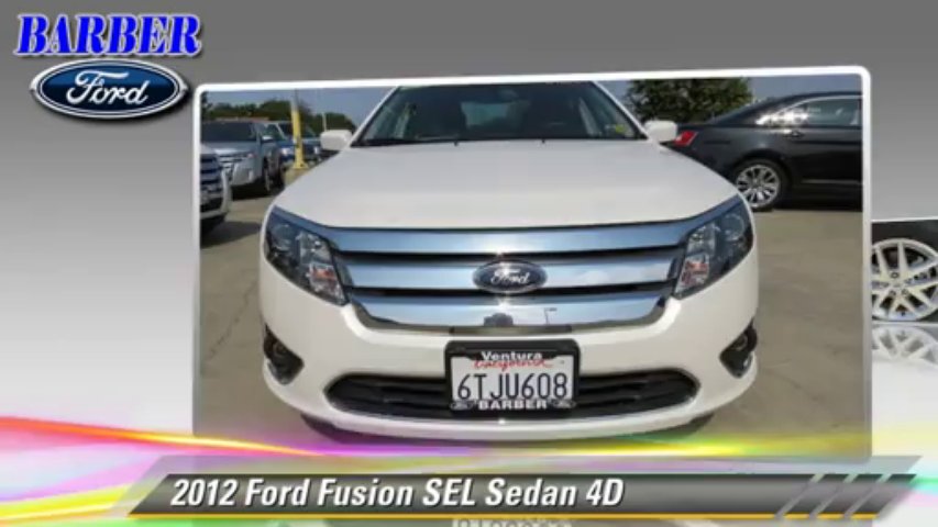 2012 Ford Fusion SEL – Barber Ford, Ventura