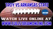 Stream To Troy vs Arkansas State NCAA College Football Live Online
