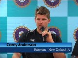New Zealand A batsman Corey Anderson post match press conference
