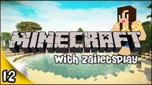 Minecraft w/ZaiLetsPlay - Ep 12 - Talk Talk Talk