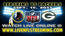 Watch Washington Redskins vs Green Bay Packers Live Online Stream September 15, 2013
