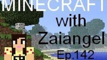 Minecraft with Zaiangel Ep. 142 Don't Go Outside! Girl Power :D
