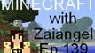 Minecraft with Zaiangel Ep. 139 FOREVER ALONE! Girl Power :D