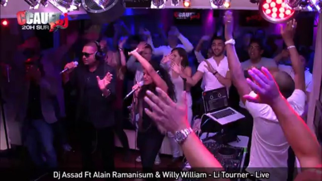 Dj Assad Ft Alain Ramanisum & Willy William - Li Tourner - Live - C'Cauet sur NRJ