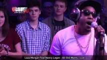 Laza Morgan Feat Nancy Logan - All She Wants - Live - C'Cauet sur NRJ