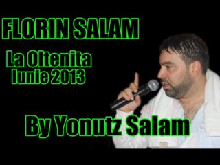LIVE FLORIN SALAM - FRUMUSETE DE FEMEIE - OLTENITA IUNIE 2013