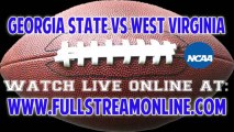 Watch Georgia State Panthers vs West Virginia Mountaineers Game Live Online Stream