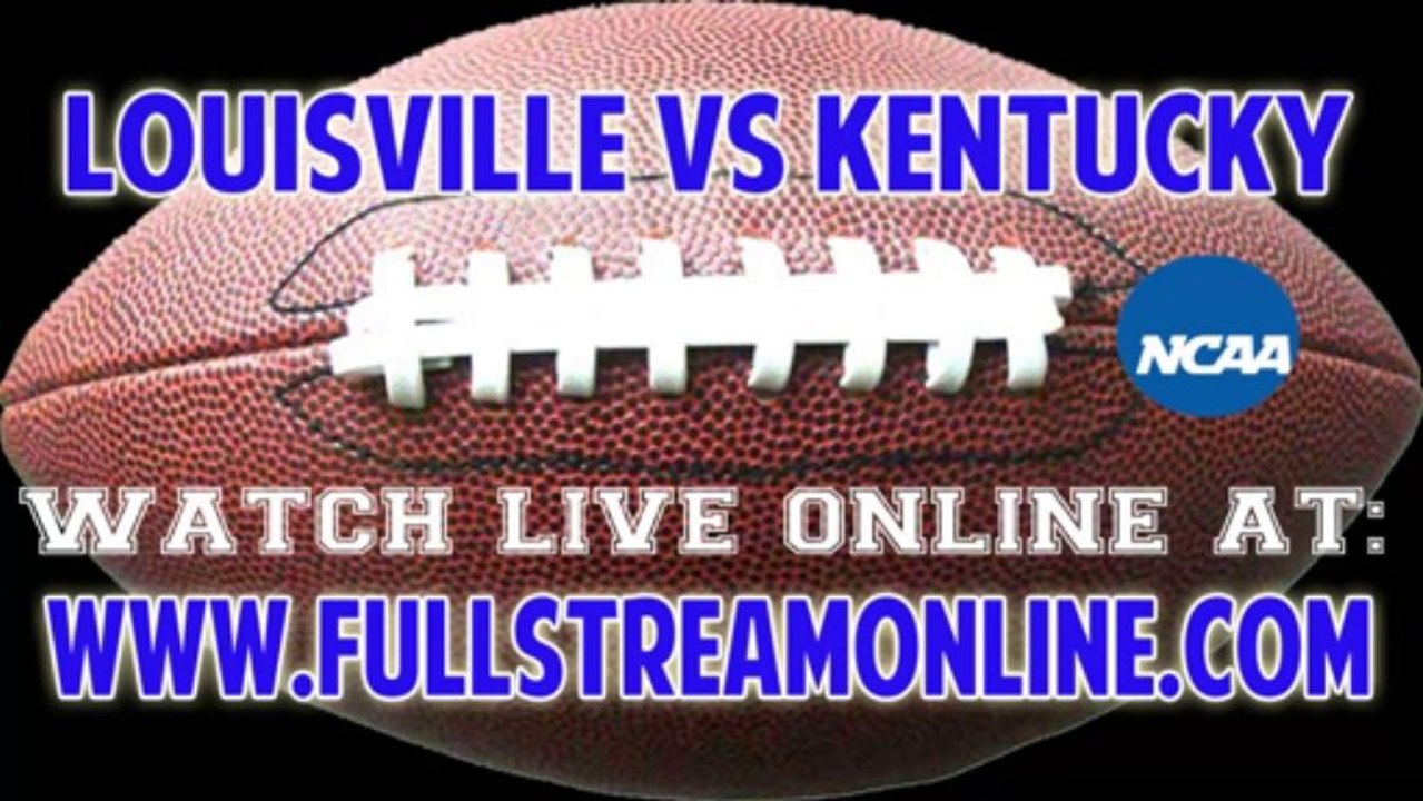 Louisville vs Kentucky Live NCAA Football Streaming Online