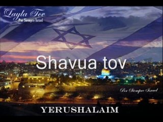 שָׁבוּעַ טוֹב