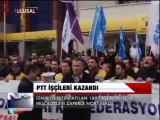 PTT İŞÇİLERİ KAZANDI